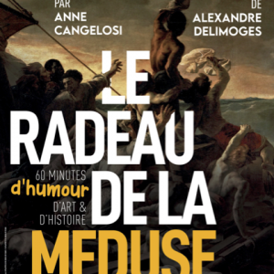 LE RADEAU DE LA MÉDUSE